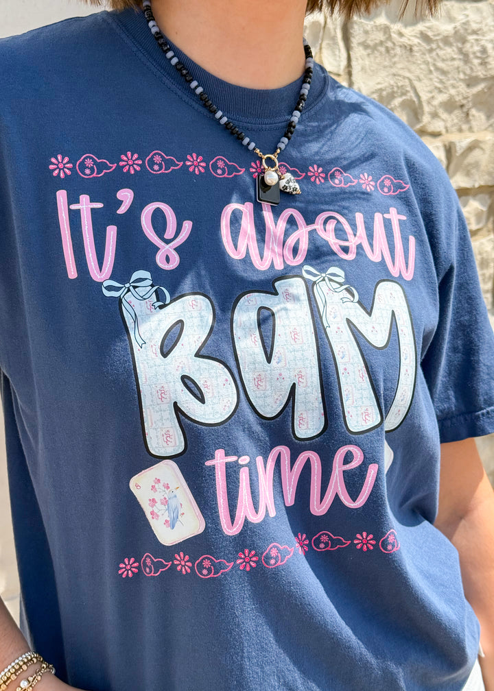 It's About Bam Time Tee
